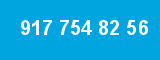 917 754 82 56